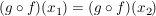 $ (g \circ f)(x_1) = (g \circ f)(x_2) $